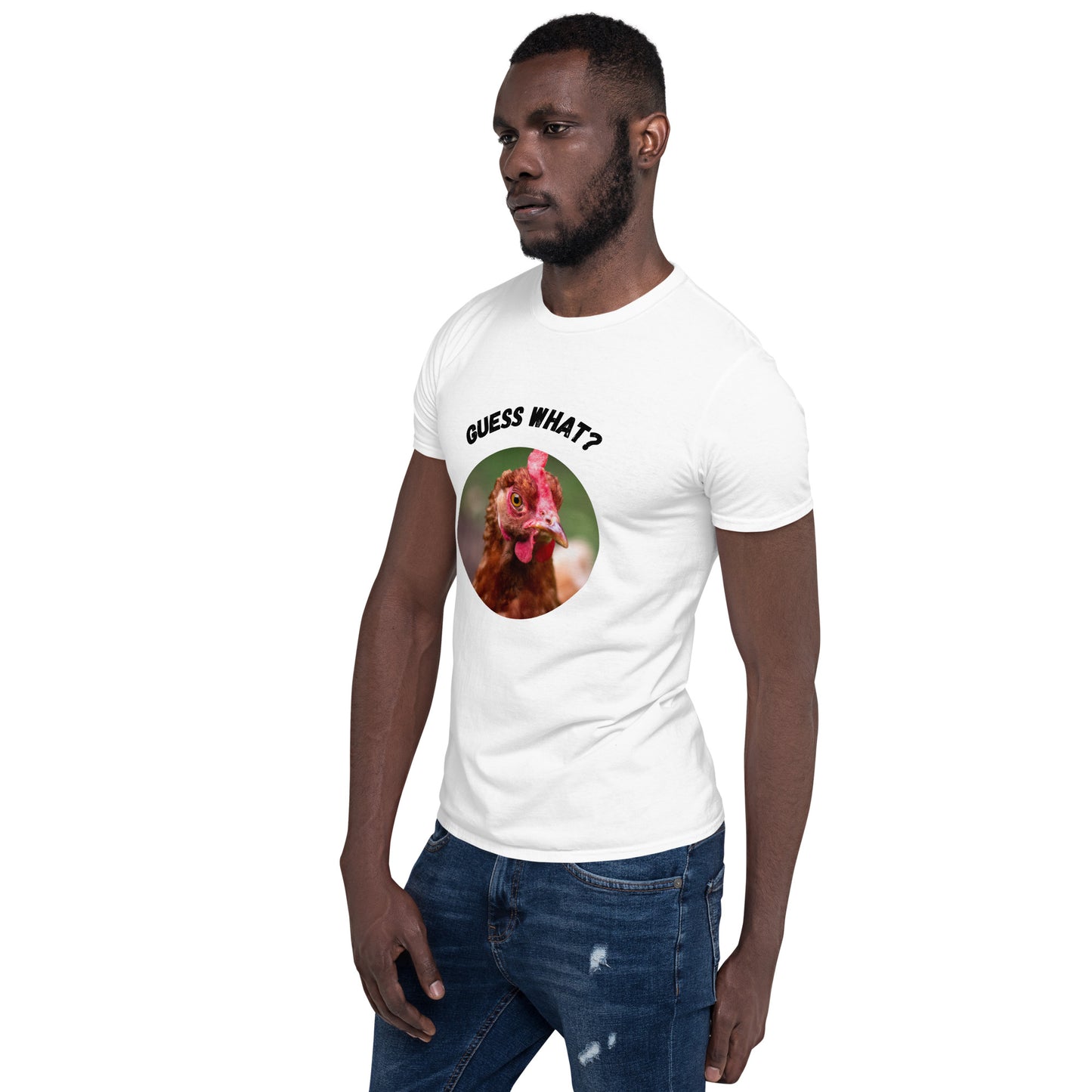 Guess What Chicken Butt - Short-Sleeve Unisex T-Shirt