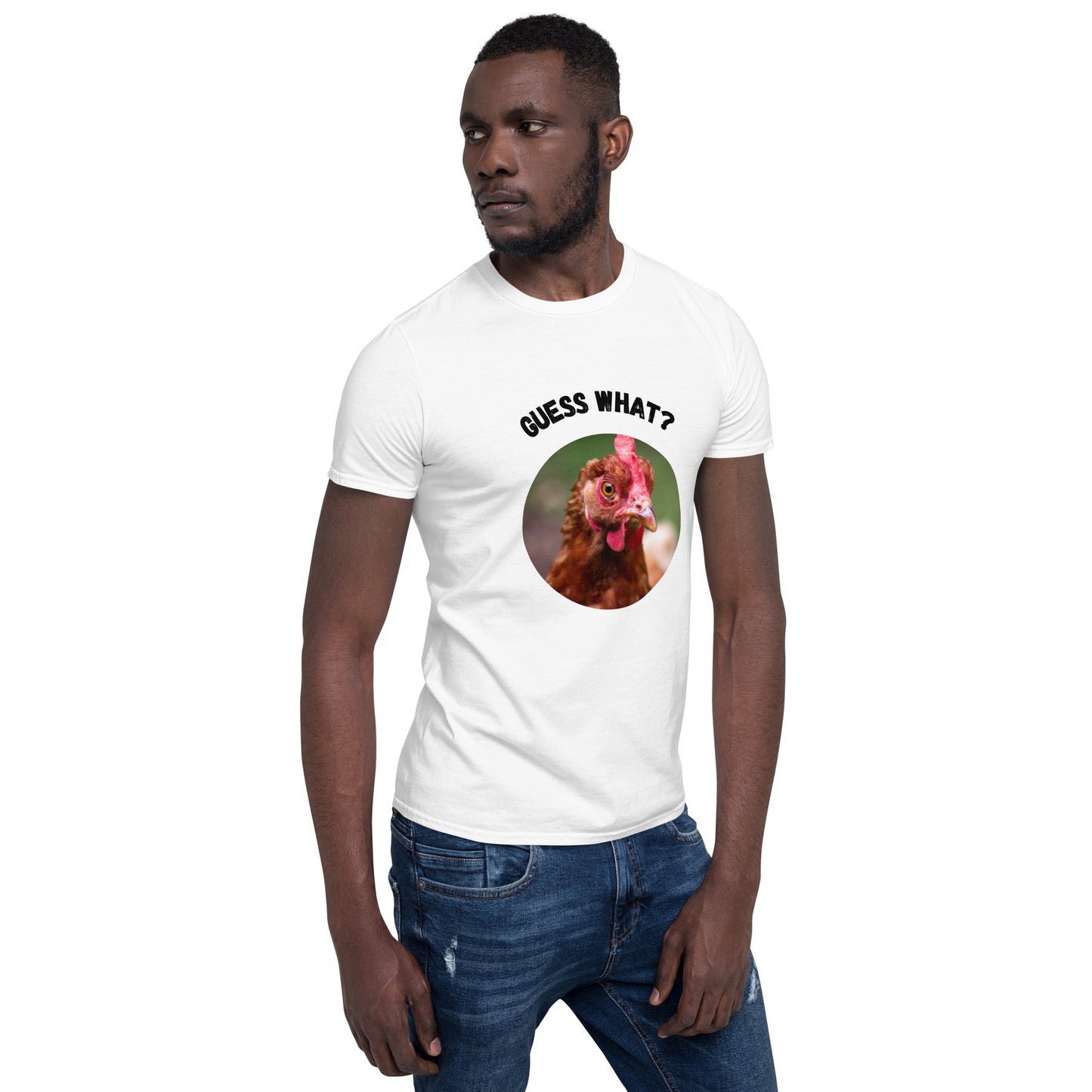 Guess What Chicken Butt - Short-Sleeve Unisex T-Shirt